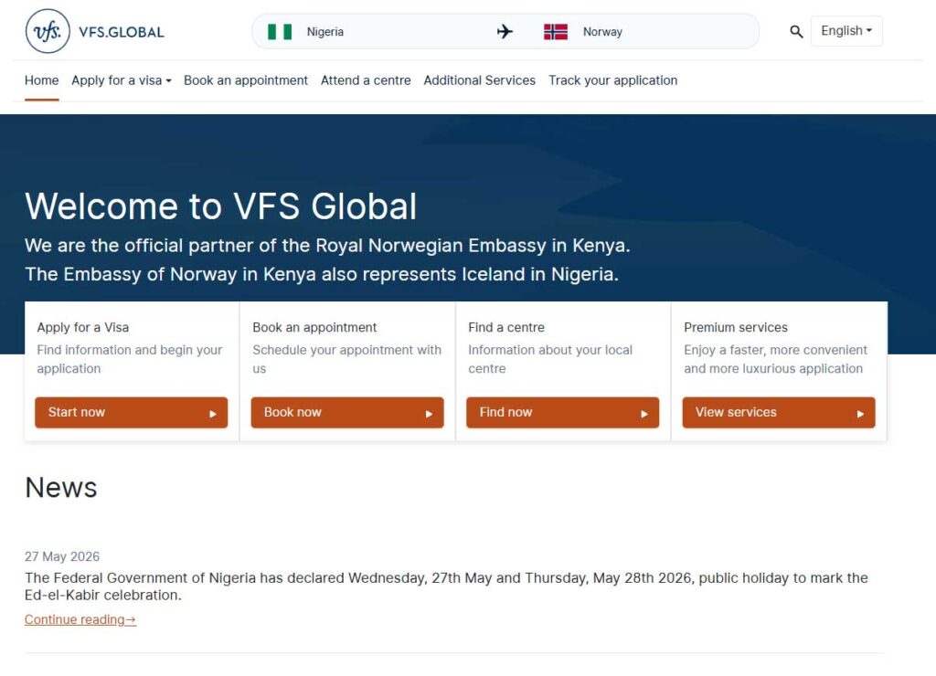 How to Apply for Norway Tourist, Visit & Business Visa from Nigeria 2026: Requirements, Fees, Timeline VFS Global Norway Nigeria website to book appointment for tourist, visit or business visa application in Nigeria